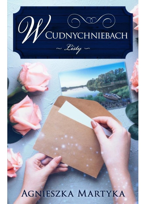 W Cudnychniebach. Listy