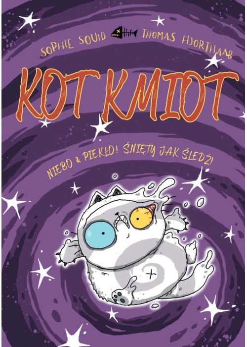 Kot Kmiot T.4 Niebo & piekło! Śnięty jak śledź!