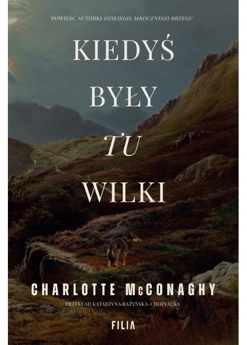 Kiedyś były tu wilki