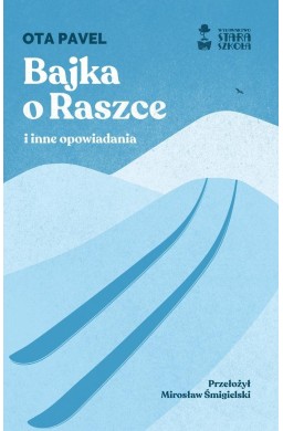 Bajka o Raszce i inne opowiadania