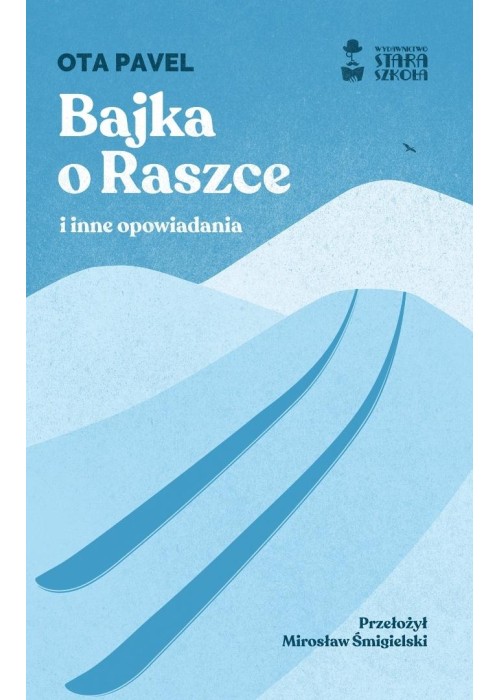 Bajka o Raszce i inne opowiadania