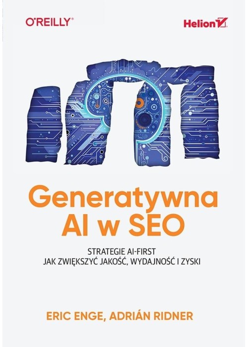 Generatywna AI w SEO. Strategie AI-First