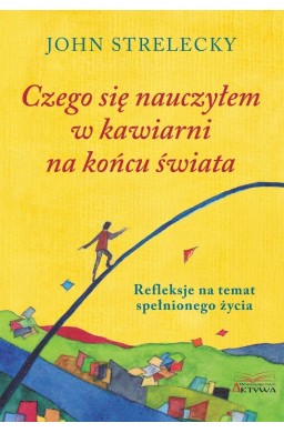 Czego się nauczyłem w kawiarni na końcu świata