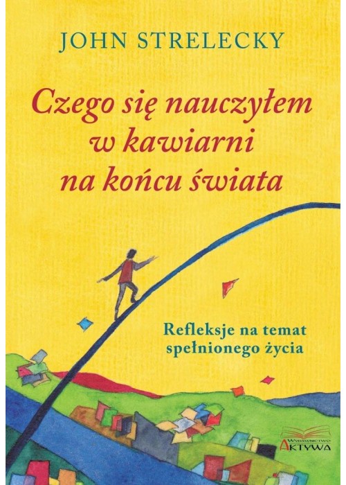 Czego się nauczyłem w kawiarni na końcu świata