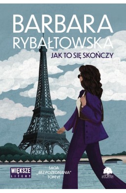 Bez pożegnania T.6 Jak to się skończy DL