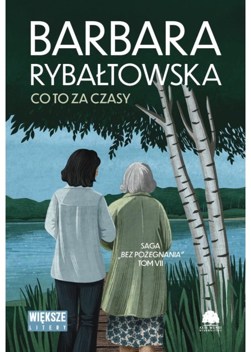 Bez pożegnania T.7 Co to za czasy DL