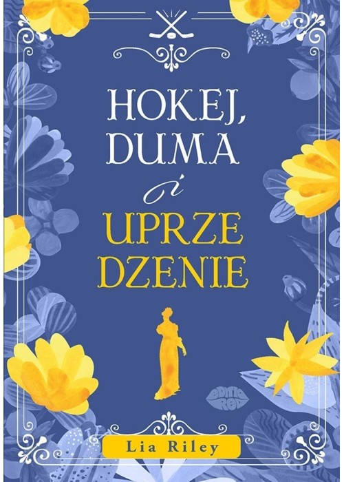 Hokej, duma i uprzedzenie