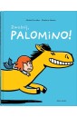 Palomino T.2 Zwolnij, Palomino!
