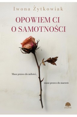 Opowiem Ci o samotności