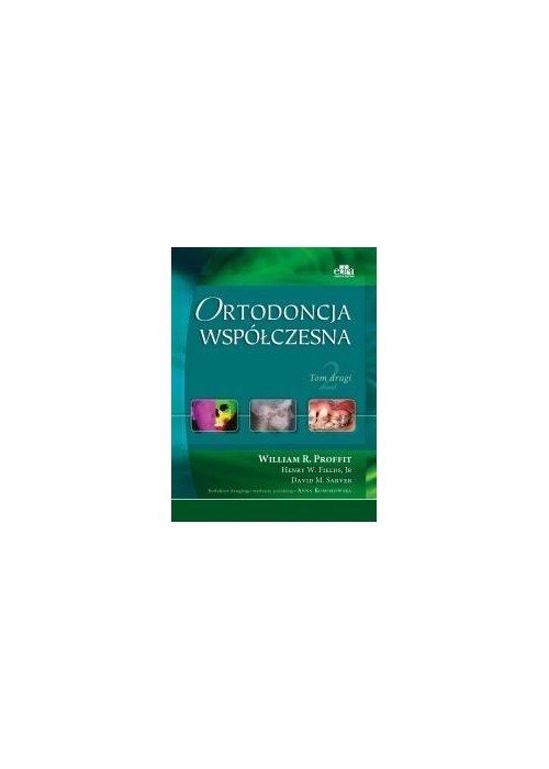 Ortodoncja współczesna T.2