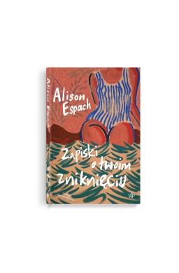 Zapiski o twoim zniknięciu