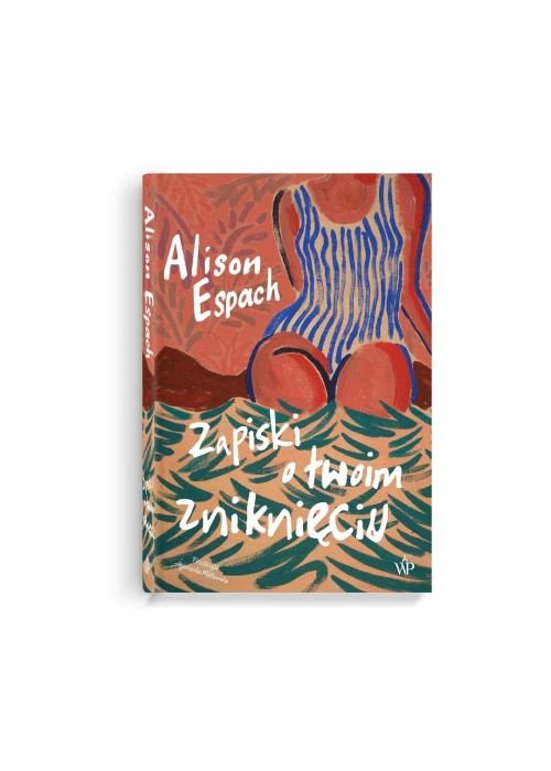 Zapiski o twoim zniknięciu