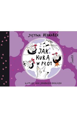 Kury z grubej rury T.5 Jak kurą w płot