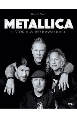 Metallica. Historia w 180 kawałkach