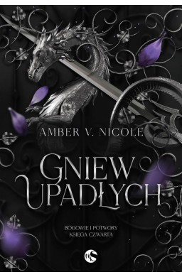 Bogowie i potwory T.4 Gniew upadłych