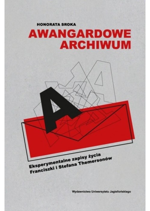Awangardowe archiwum. Eksperymentalne zapisy...