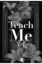 Teach Me Please
