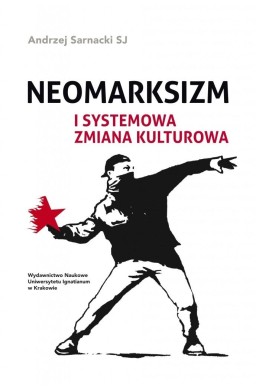 Neomarksizm i systemowa zmiana kulturowa