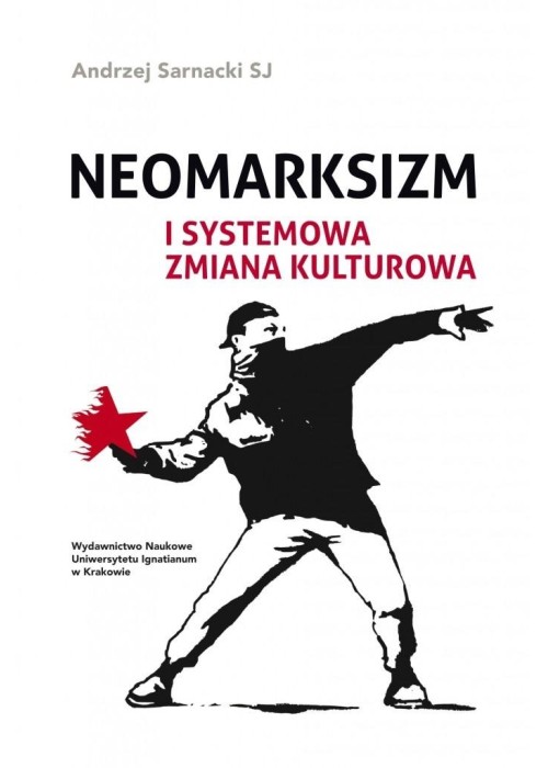 Neomarksizm i systemowa zmiana kulturowa
