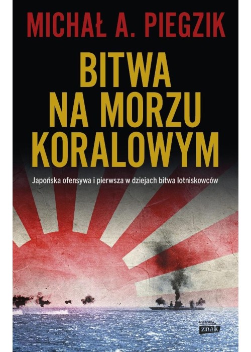 Bitwa na Morzu Koralowym. Japońska ofensywa i...
