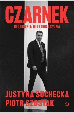 Czarnek. Biografia nieedukacyjna