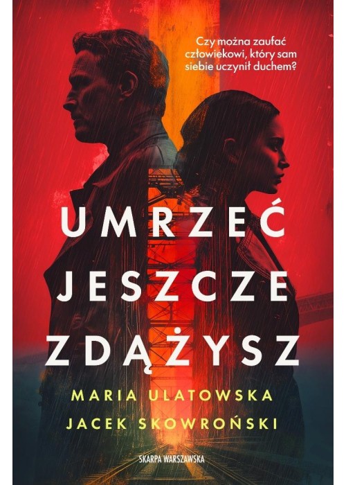 Umrzeć jeszcze zdążysz