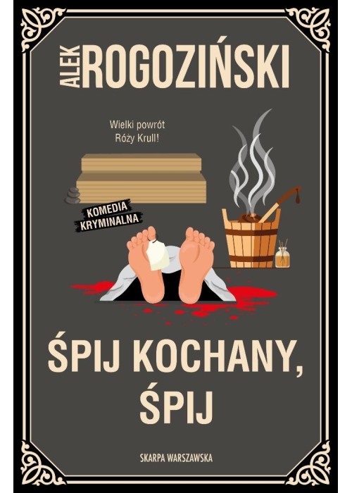 Róża Krull na tropie T.8 Śpij kochany, śpij