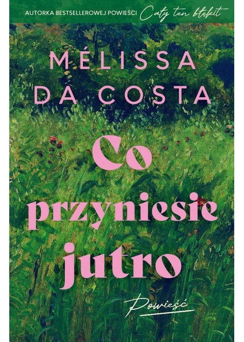 Co przyniesie jutro