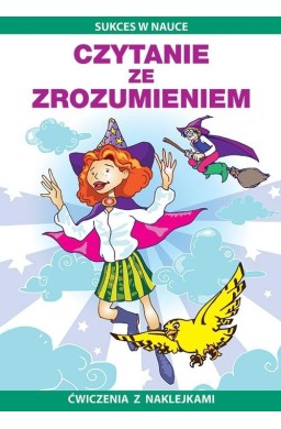 Czytanie ze zrozumieniem. Ćwiczenia z naklejkami
