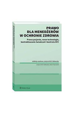 Prawo dla menadżerów w ochronie zdrowia.