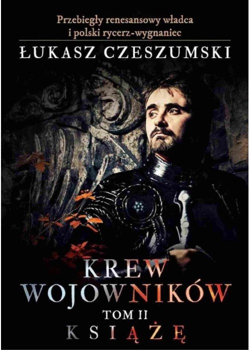 Krew wojowników T.2 Książę
