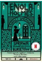 Enola Holmes T.3 Sprawa złowieszczych bukietów