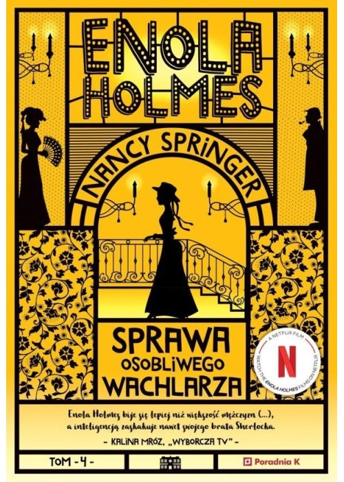 Enola Holmes T.4 Sprawa osobliwego wachlarza