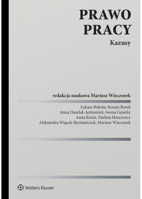 Prawo pracy. Kazusy
