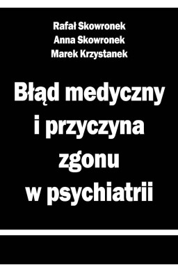 Błąd medyczny i przyczyna zgonu w psychiatrii