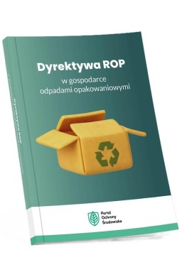 Dyrektywa ROP w gospodarce odpadami opakowaniowymi