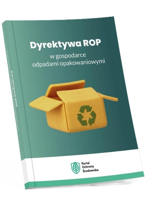 Dyrektywa ROP w gospodarce odpadami opakowaniowymi