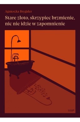 Stare złoto, skrzypiec brzmienie, nic nie idzie...