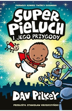 Superpieluch i jego przygody T.1