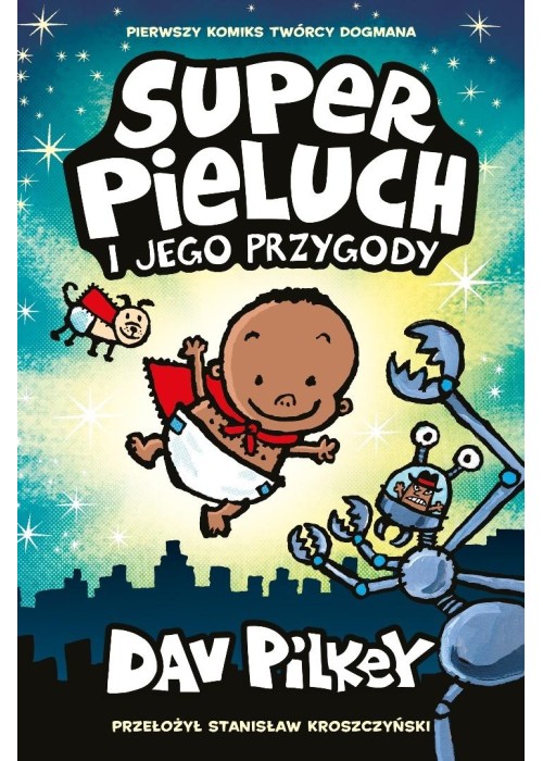 Superpieluch i jego przygody T.1