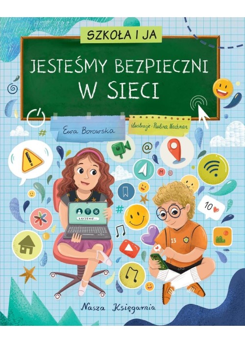 Szkoła i ja. Jesteśmy bezpieczni w sieci