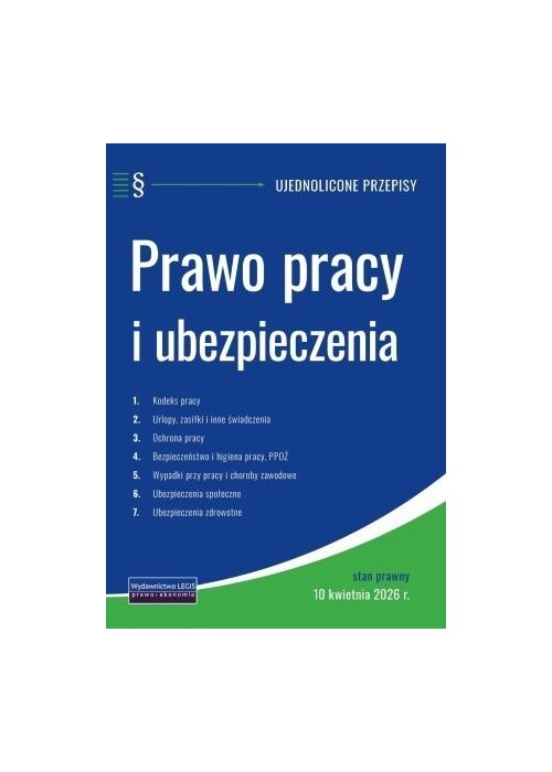 Prawo pracy i ubezpieczenia, ujednolicone przepisy