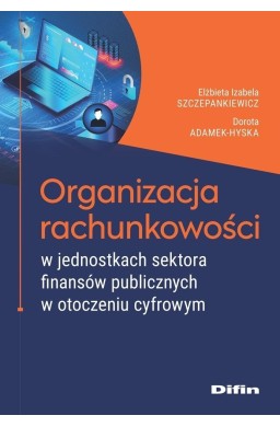 Organizacja rachunkowości w jednostkach sektora...