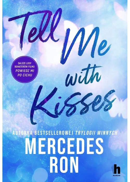 Tell me with kisses