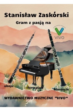 Gram z pasją na oboju, klarnecie i fortepianie