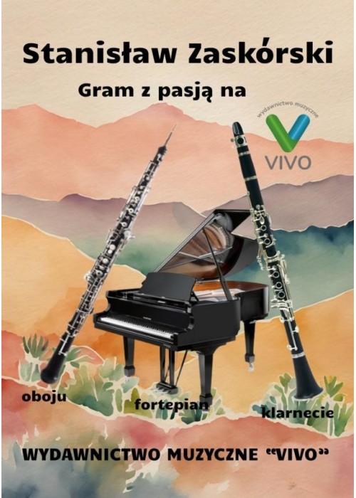 Gram z pasją na oboju, klarnecie i fortepianie
