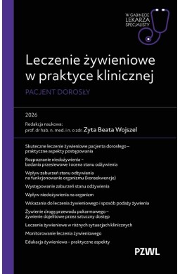 Leczenie żywieniowe w praktyce klinicznej