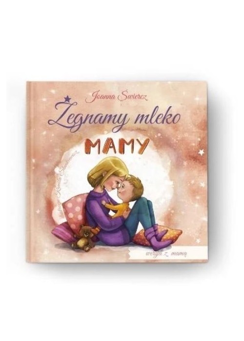 Żegnamy mleko mamy w.bez Taty