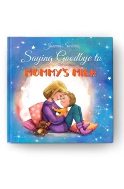 Saying Goodbye to Mummy's Milk