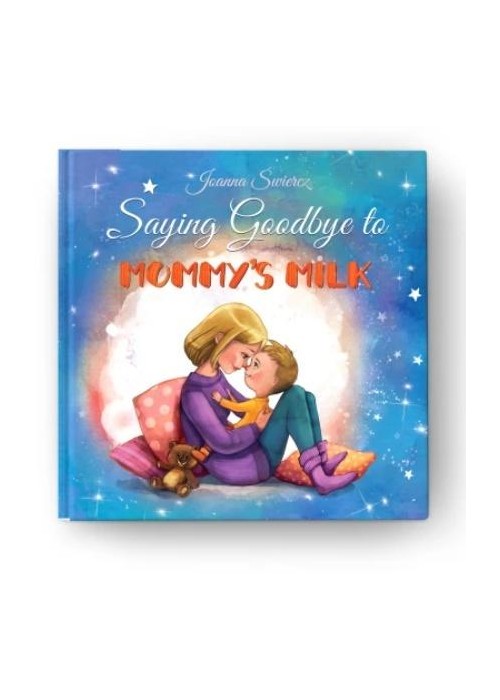 Saying Goodbye to Mummy's Milk